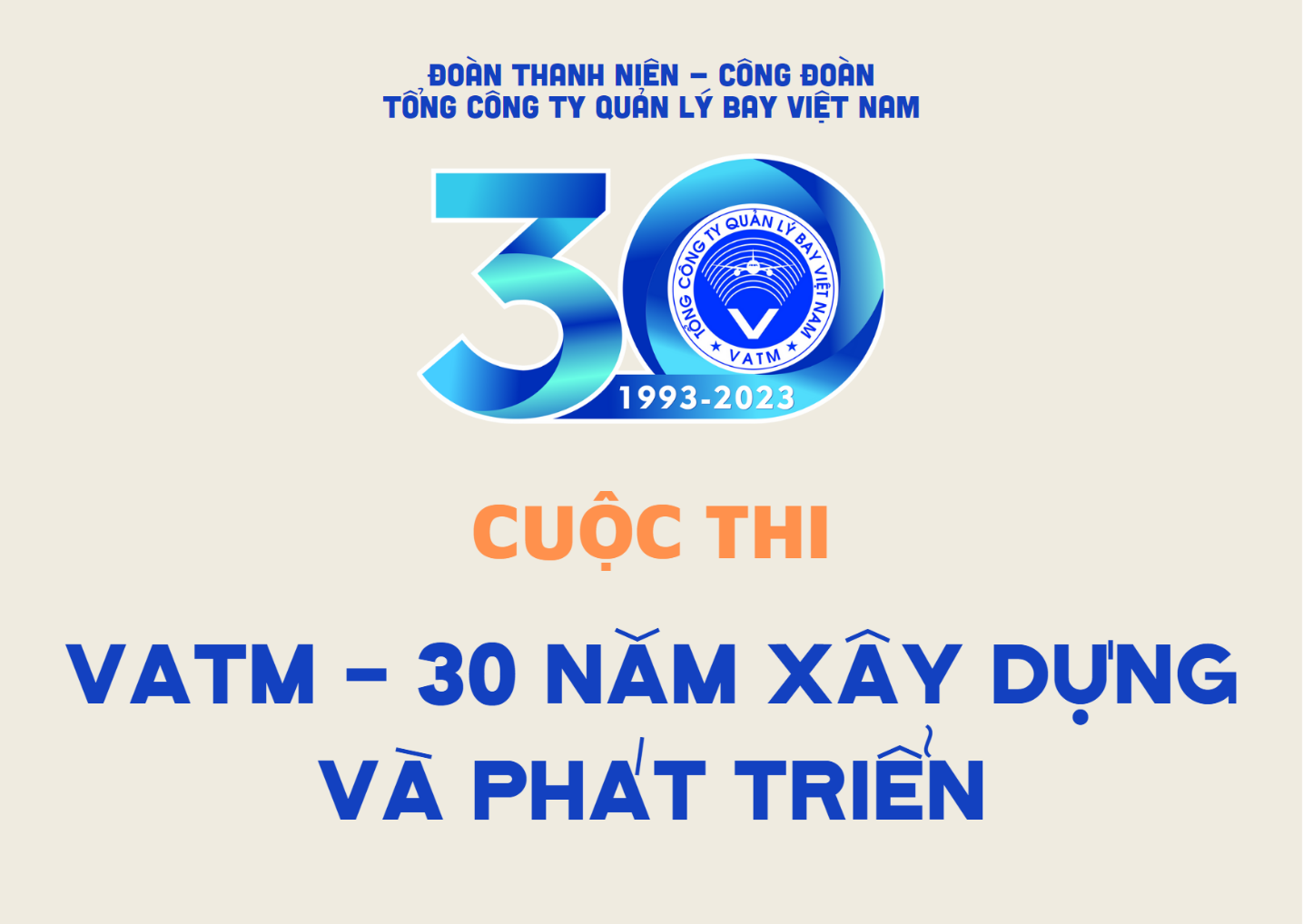 Phát động Cuộc thi trực tuyến “VATM - 30 năm xây dựng và phát triển”